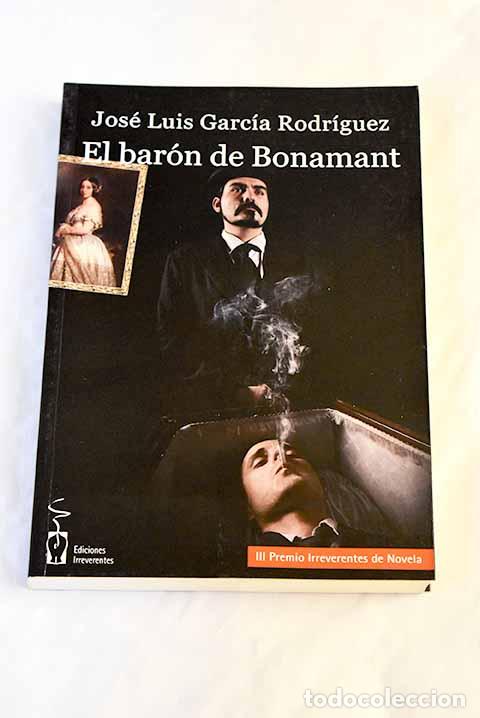 Libros: El bar&oacute;n de Bonamant.- Garc&iacute;a Rodr&iacute;guez, Jos&eacute; Luis - Foto 1