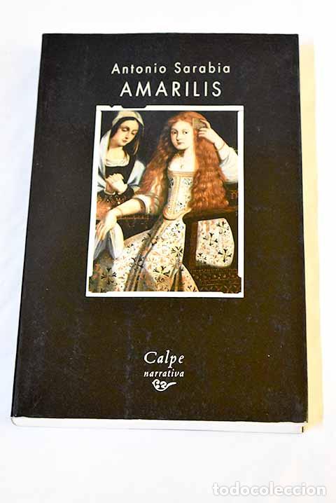 Libros: Amarilis: Sarabia, Antonio.- Sarabia, Antonio - Foto 1