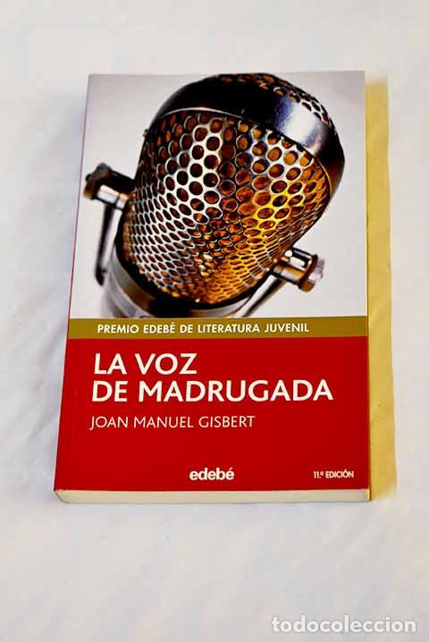 Libros: La voz de madrugada: Gisbert, Joan Manuel.- Gisbert, Joan Manuel - Foto 1