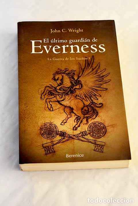 Libros: El &uacute;ltimo guardi&aacute;n de Everness.- Wright, John C. - Foto 1