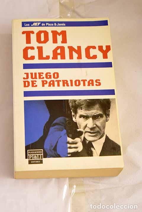 Libros: Juego de patriotas: Clancy, Tom.- Clancy, Tom - Foto 1