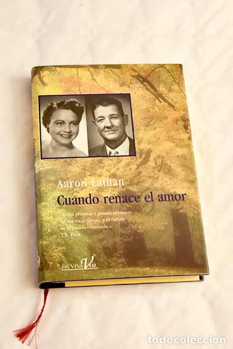 Libros: Cuando renace el amor.- Lathan, Aaron - Foto 1