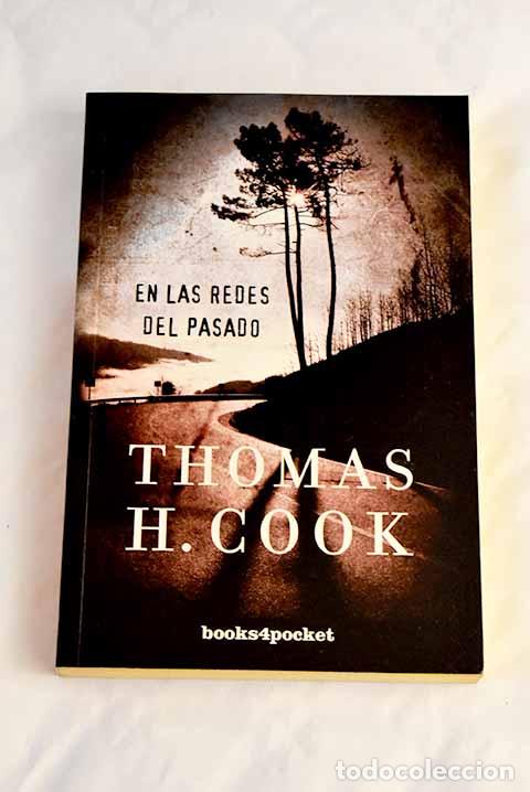 Libros: En las redes del pasado.- Cook, Thomas H. - Foto 1