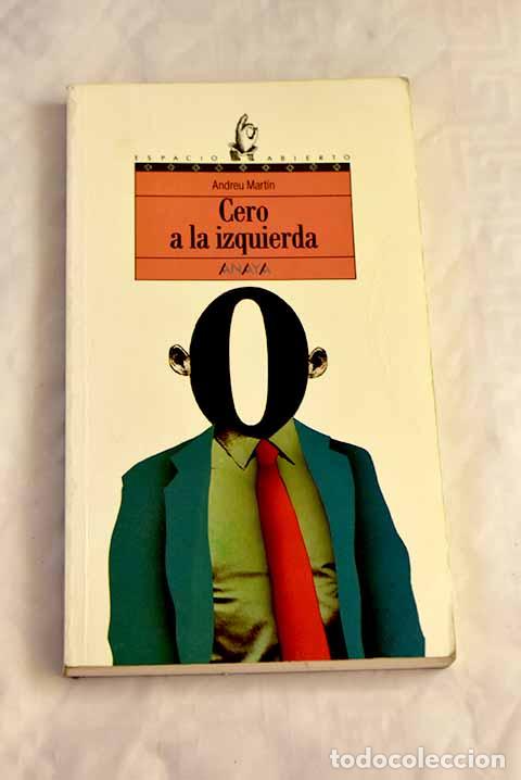 Libros: Cero a la izquierda: Mart&iacute;n, Andreu.- Mart&iacute;n, Andreu - Foto 1