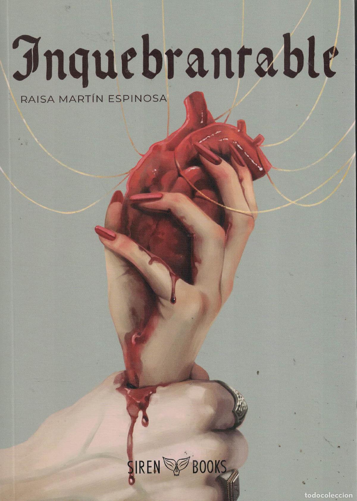 Libros: Inquebrantable - Raisa Martin Espinosa - Foto 1