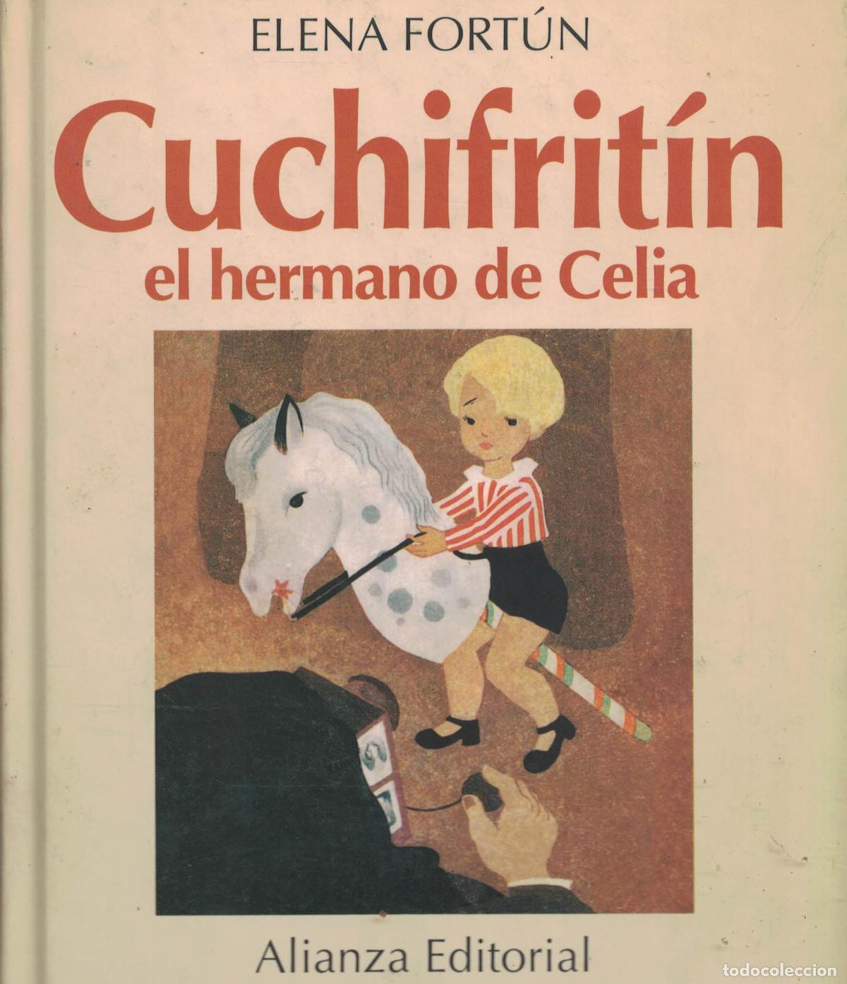 Libros: Cuchifrit&iacute;n, el hermano de Celia - Elena Fort&uacute;n - Foto 1