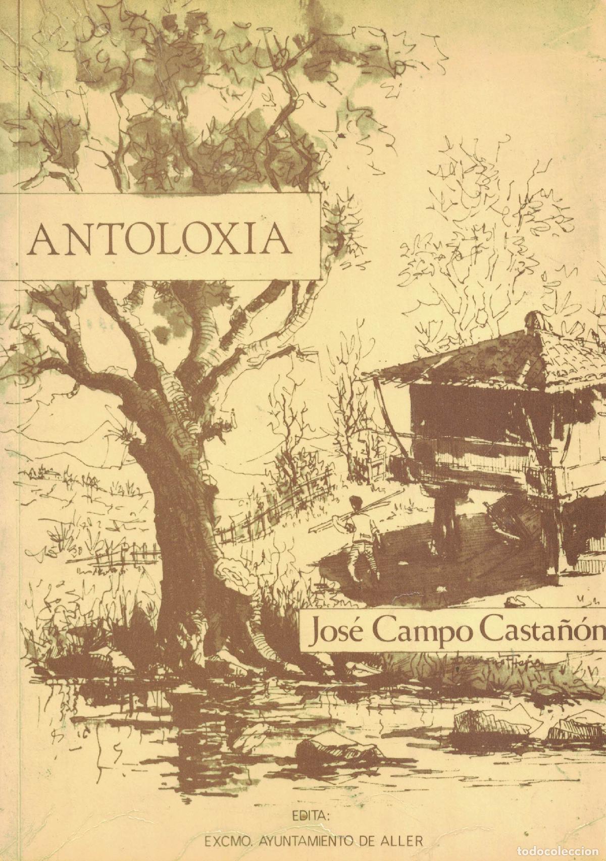 Libros: Antolox&iacute;a - Jos&eacute; Campo Casta&ntilde;&oacute;n - Foto 1