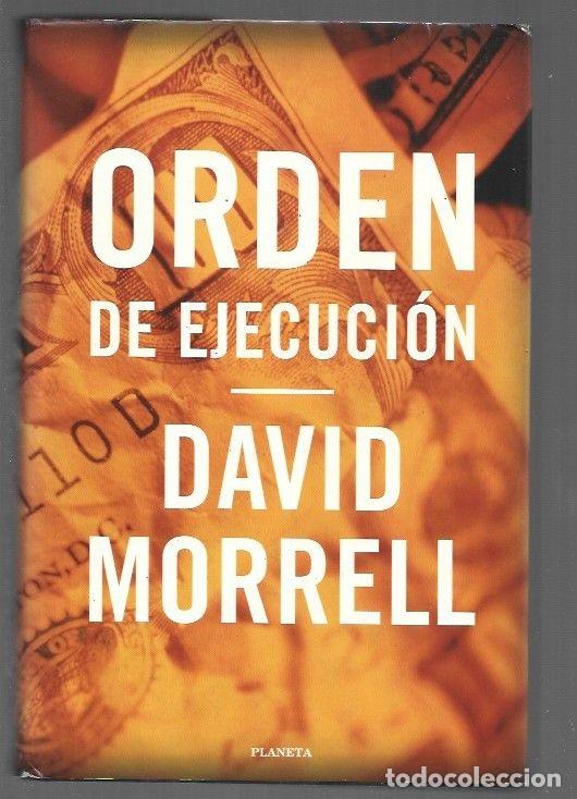 Libros: ORDEN DE EJECUCION - MORRELL, DAVID - Foto 1