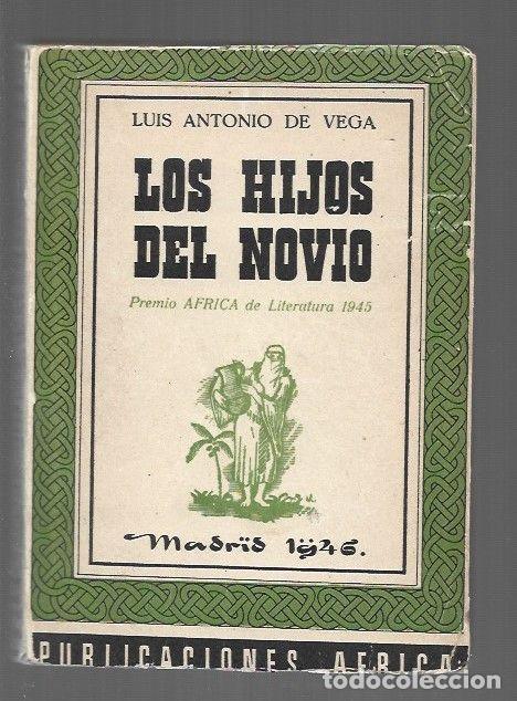 Libros: HIJOS DEL NOVIO - LOS - VEGA, LUIS ANTONIO DE - Foto 1