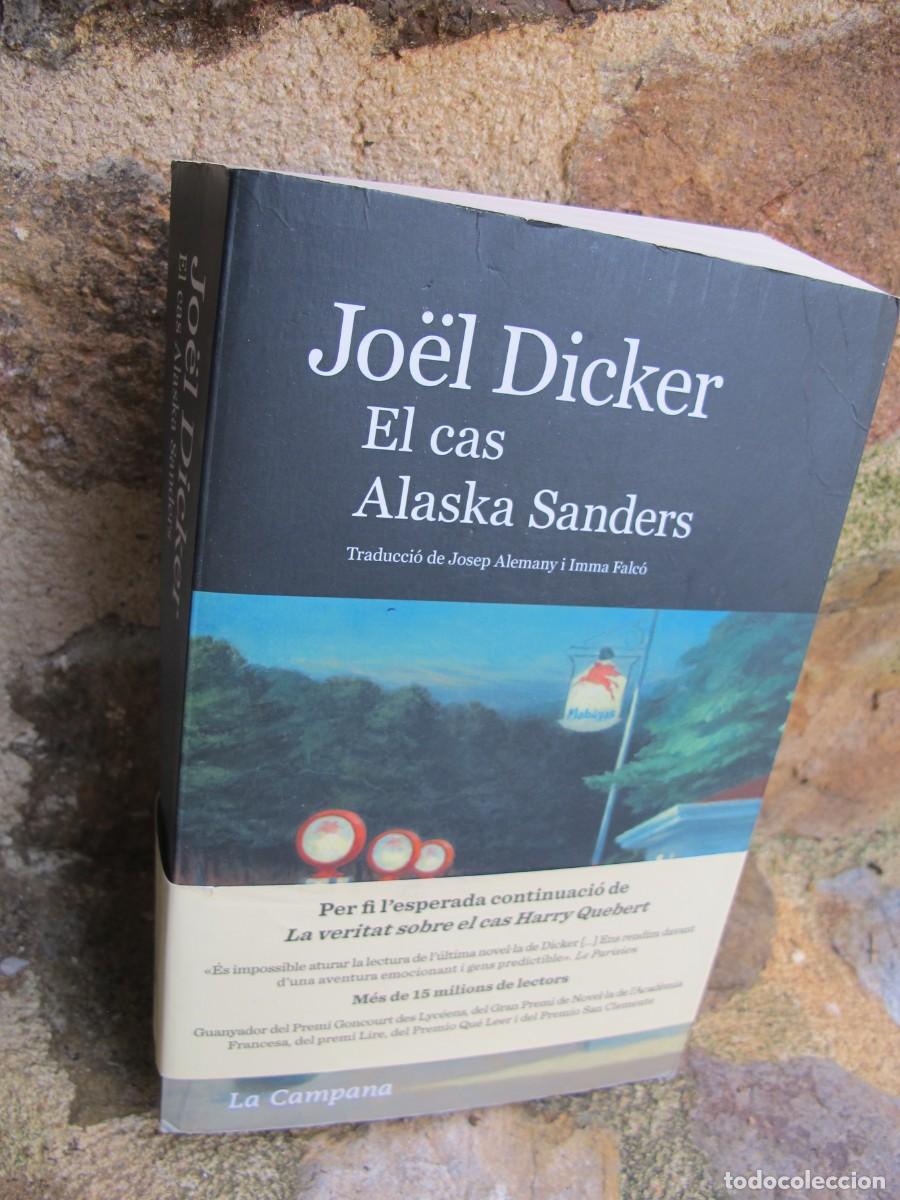 Libros: EL CAS ALASKA SANDERS. JOEL DICKER. - Foto 1