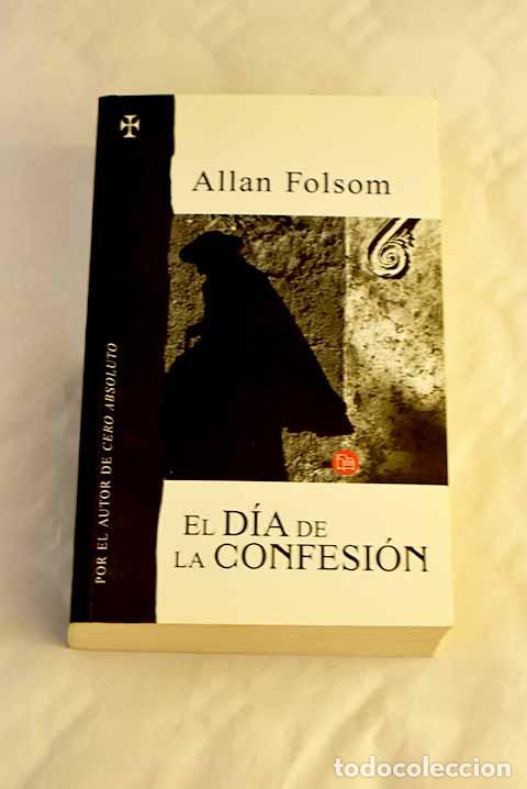 Libros: El d&iacute;a de la confesi&oacute;n.- Folsom, Allan - Foto 1