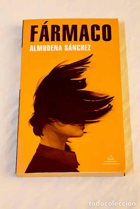 Libros: F&aacute;rmaco: S&aacute;nchez, Almudena.- S&aacute;nchez, Almudena - Foto 1
