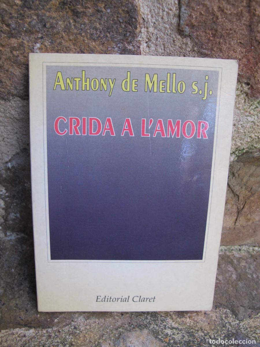 Libros: CRIDA A LAMOR. ANTHONY DE MELLO S.J. - Foto 1