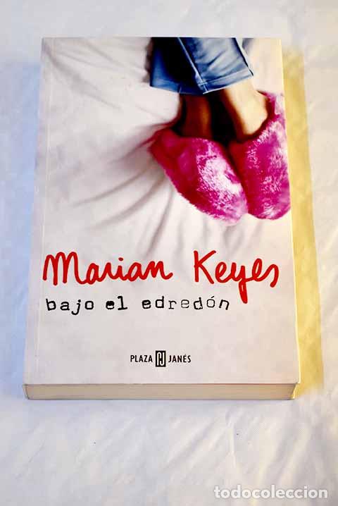 Libros: Bajo el edred&oacute;n: Keyes, Marian.- Keyes, Marian - Foto 1