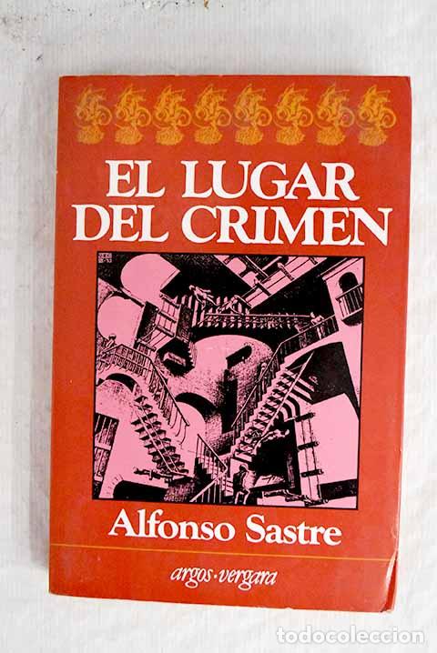Libros: El lugar del crimen: unheimlich.- Sastre, Alfonso - Foto 1