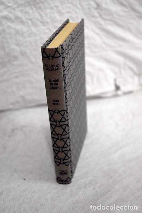 Libros: El aire de un crimen.- Benet, Juan - Foto 1