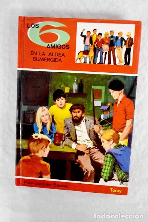 Libros: Los seis amigos de la aldea sumergida.- Bonzon, Paul-Jacques - Foto 1