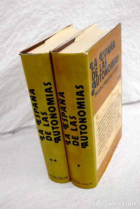 Libros: La Espa&ntilde;a de las autonom&iacute;as: (pasado, presente y futuro) - Foto 1