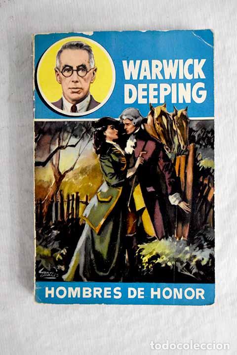 Libros: Hombres de honor: Deeping, Warwick.- Deeping, Warwick - Foto 1