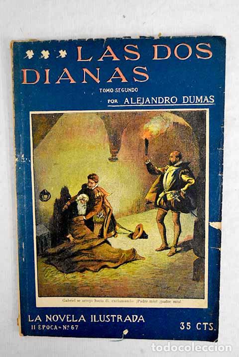Libros: Las dos Dianas, tomo II.- Dumas, Alejandro - Foto 1