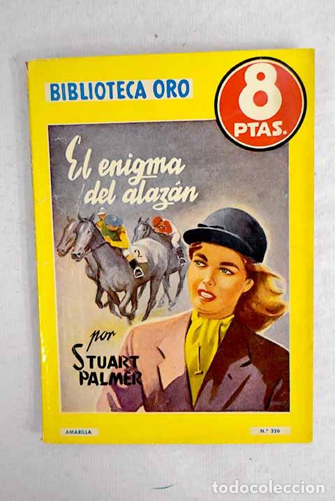 Libros: El enigma del alaz&aacute;n.- Palmer, Stuart - Foto 1