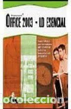 Libros: MICROSOFT OFFICE 2003. LO ESENCIAL - CORINNE HERVO TDK575 - Foto 1