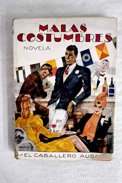 Libros: Malas costumbres: El Caballero Audaz.- El Caballero Audaz - Foto 1