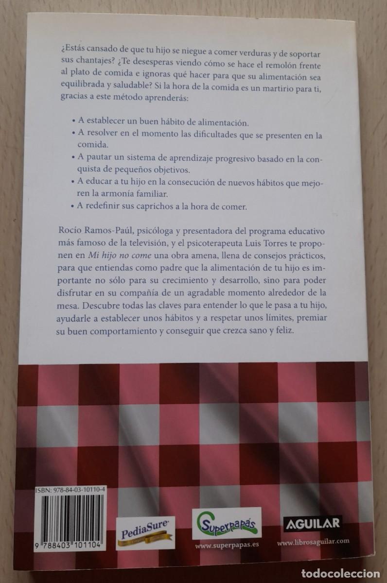 Libros: MI HIJO NO COME- ROC&Iacute;O RAMOS-PA&Uacute;L - Foto 2