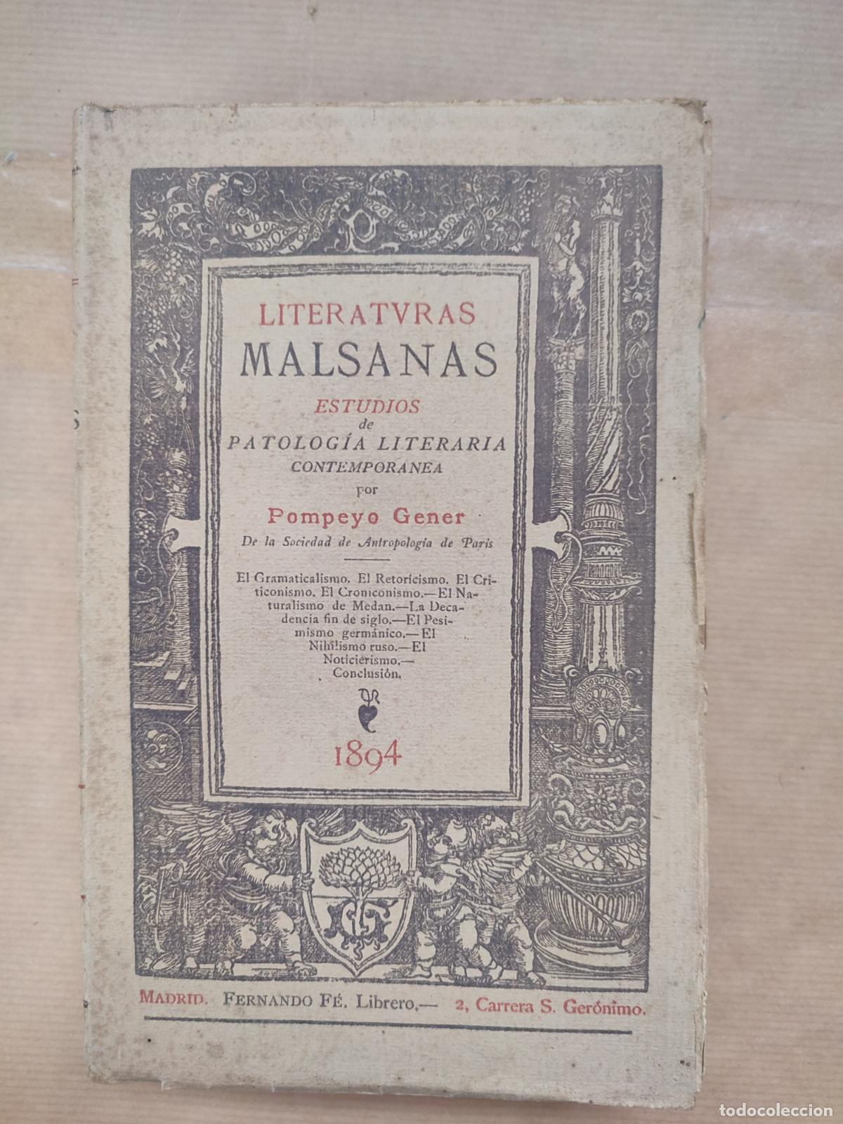 Libros: Literaturas malsanas. Estudios de patologia literaria contemporanea. - &rdquo;GENER, POMPEYO&rdquo;