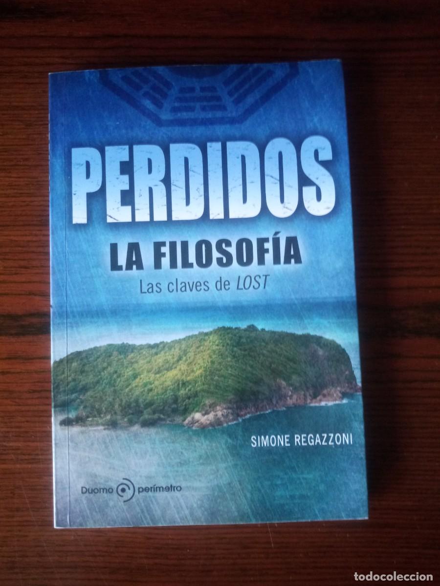 Libros: &rdquo;Perdidos, la filosof&iacute;a&rdquo;, Simone Regazzoni - Foto 1