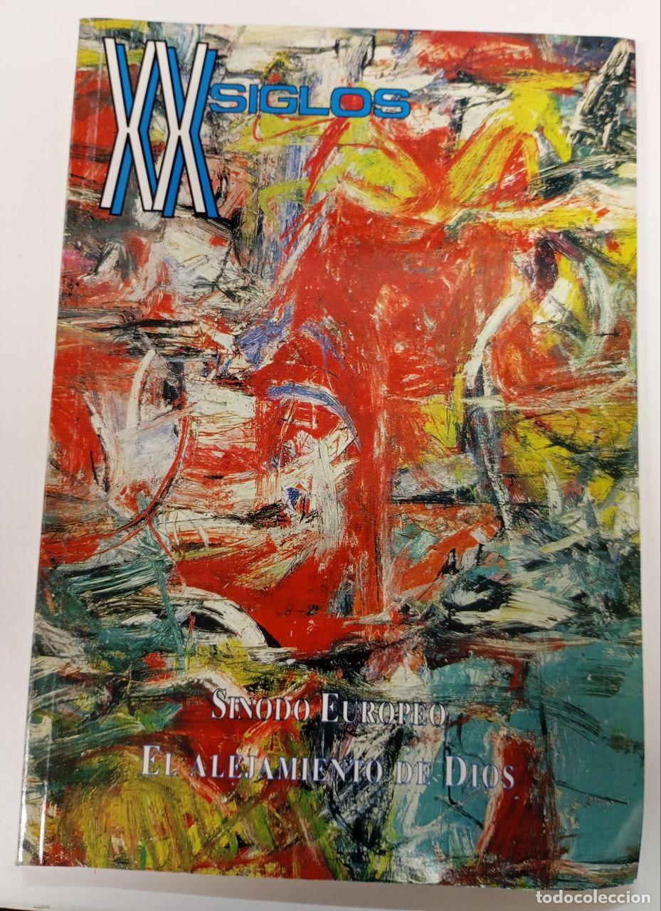 Libri di seconda mano: XX Siglos. Sinodo Europeo. El alejamiento de Dios - Dir. Laboa, Juan Mar&iacute;a.