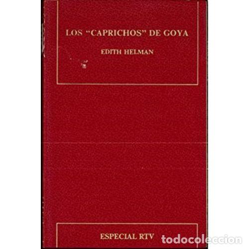 Libros: LOS CAPRICHOS DE GOYA - EDITH HELMAN - Foto 1