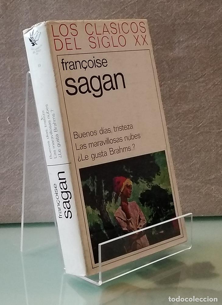 Libros: Buenos d&iacute;as, tristeza. Las maravillosas nubes. &iquest;Le gusta Brahms? - Fran&ccedil;oise Sagan