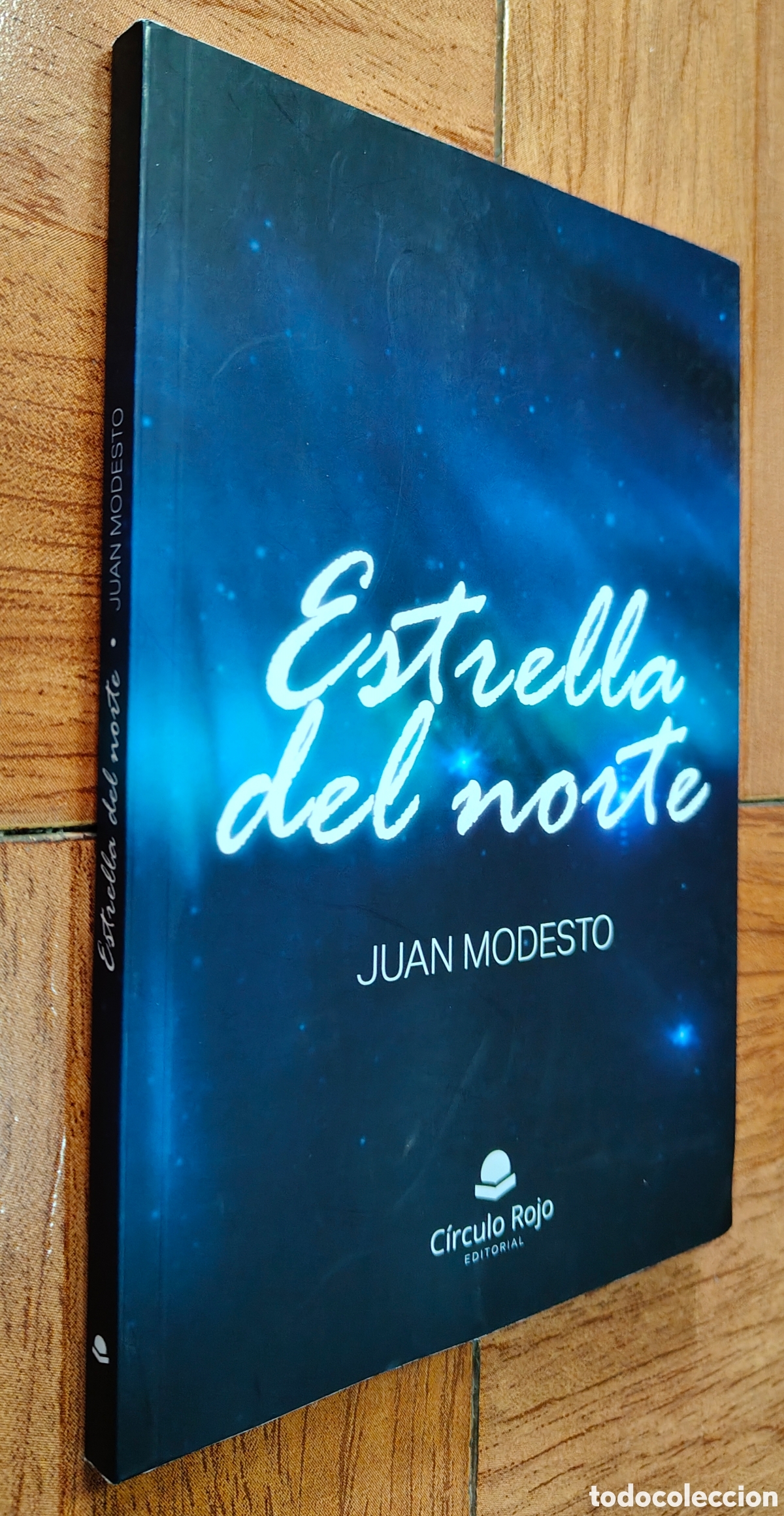 Libros: Estrella del Norte � C&iacute;rculo Rojo - Juan Modesto - Foto 1