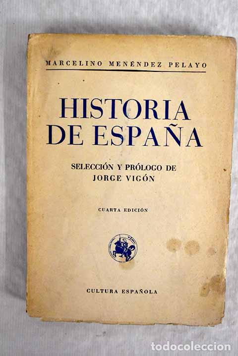 Libros: Historia de Espa&ntilde;a: Vig&oacute;n, Jorge.- Vig&oacute;n, Jorge - Foto 1