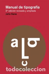 Libros: MANUAL DE TIPOGRAFIA - KANE, JOHN - Foto 1