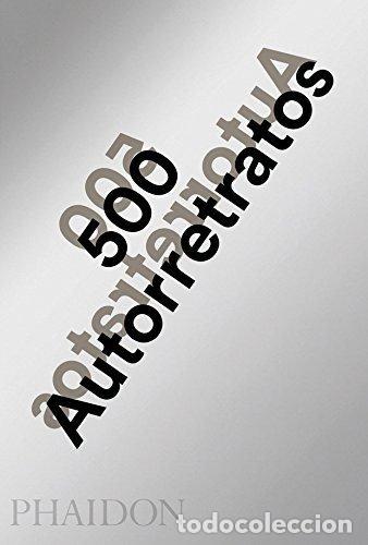 Libros: 500 AUTORRETRATOS - AA,VV, - Foto 1