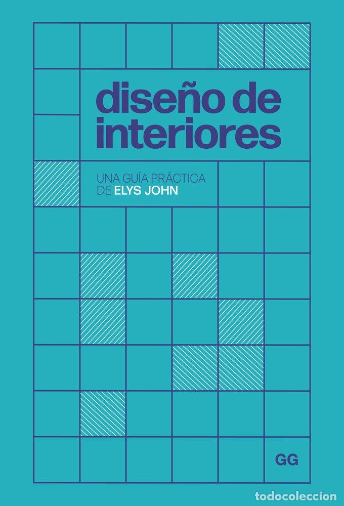 Libros: DISE&Ntilde;O DE INTERIORES - JOHN,ELYS