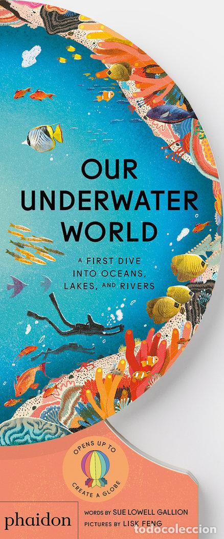 Libros: OUR UNDERWATER WORLD - FENG LOWELL GALLION - Foto 1
