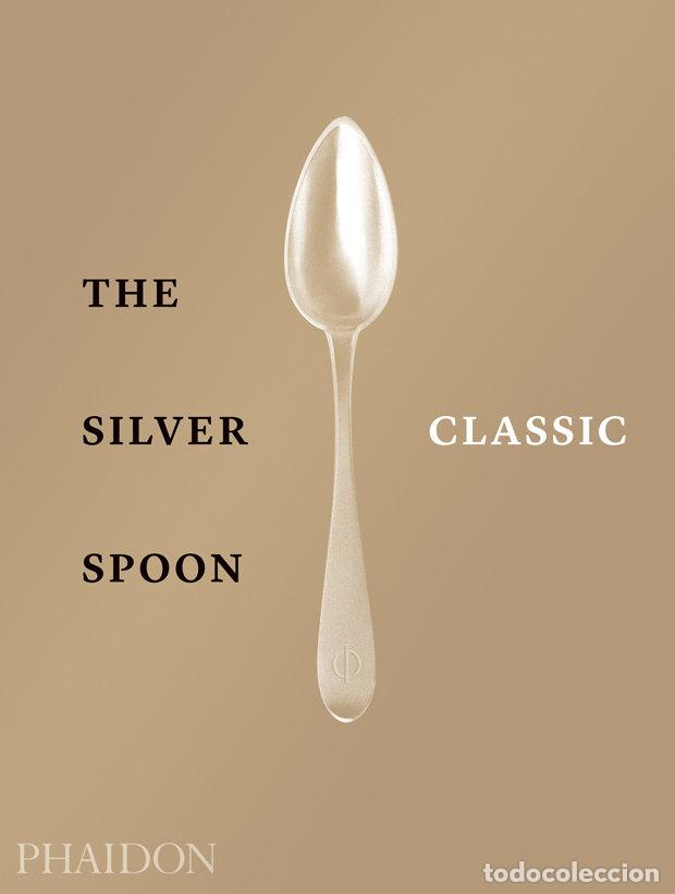 Libros: SILVER SPOON CLASSIC,THE - AA,VV - Foto 1