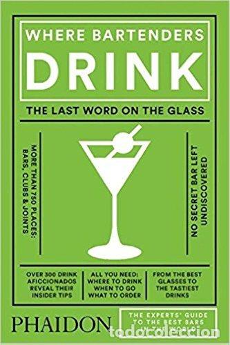 Libros: WHERE BARTENDERS DRINK - STILLMAN, ADRIEN - Foto 1