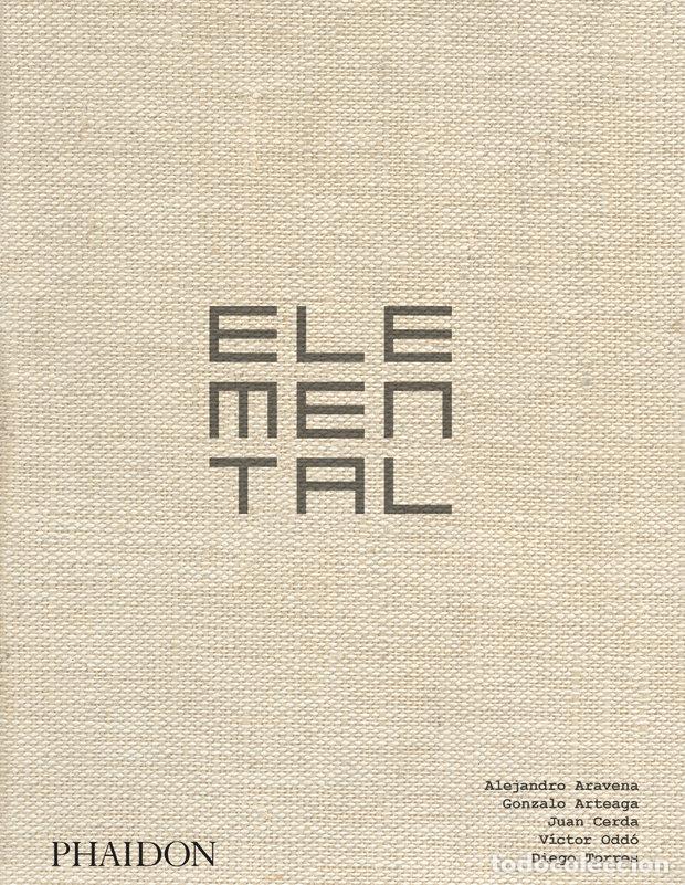 Libros: ELEMENTAL - ARAVENA,ALEJANDRO - Foto 1