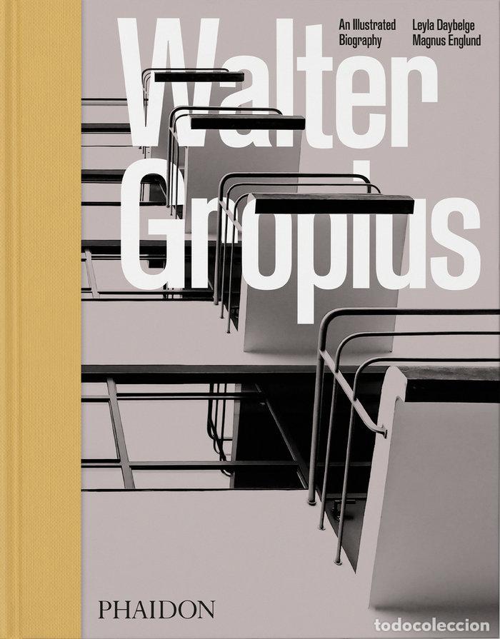 Libros: WALTER GROPIUS - DAYBELGE/ENGLUND - Foto 1