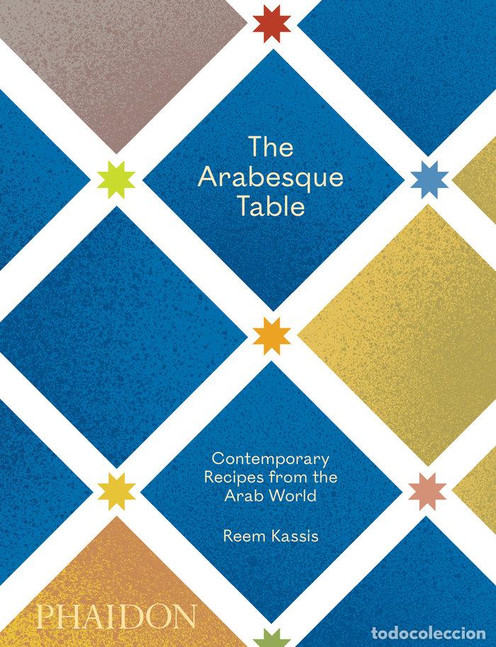 Libros: THE ARABESQUE TABLE - KASSIS,REEM - Foto 1