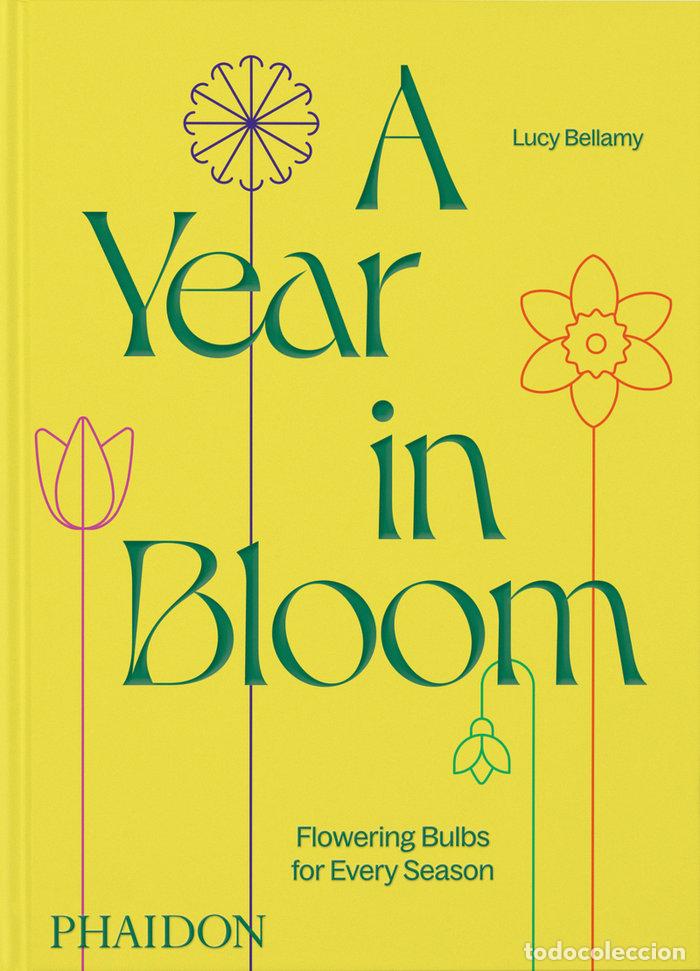 Libros: A YEAR IN BLOOM - BELLAMY,LUCY/INGRAM,JASON - Foto 1