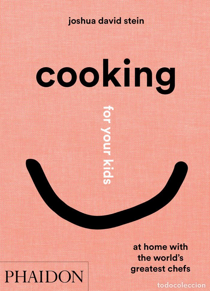 Libros: COOKING FOR YOUR KIDS - STEIN,JOSHUA DAVID - Foto 1