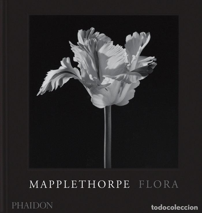 Libros: MAPPLETHORPE FLORA - HOLBORN,MARK/LEVAS,DIMITRI/MAPPLETHORP - Foto 1