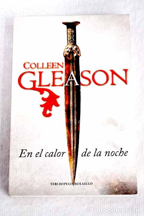 Libros: En el calor de la noche.- Gleason, Colleen - Foto 1