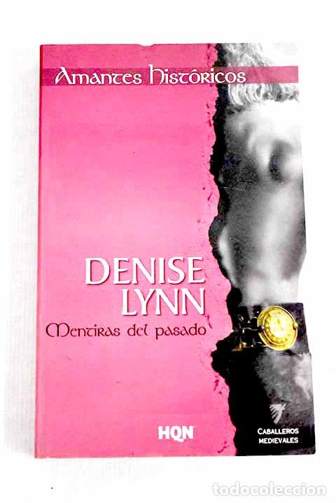 Libros: Mentiras del pasado: Lynn, Denise.- Lynn, Denise - Foto 1