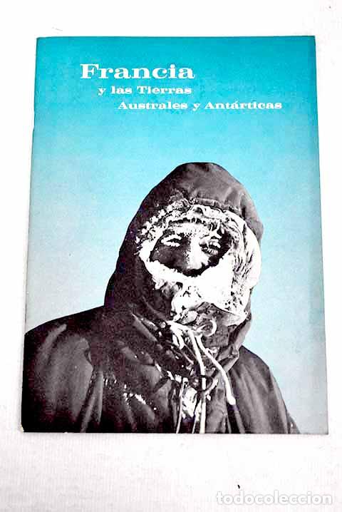 Libros: Francia y las tierras Australes y Ant&aacute;rticas